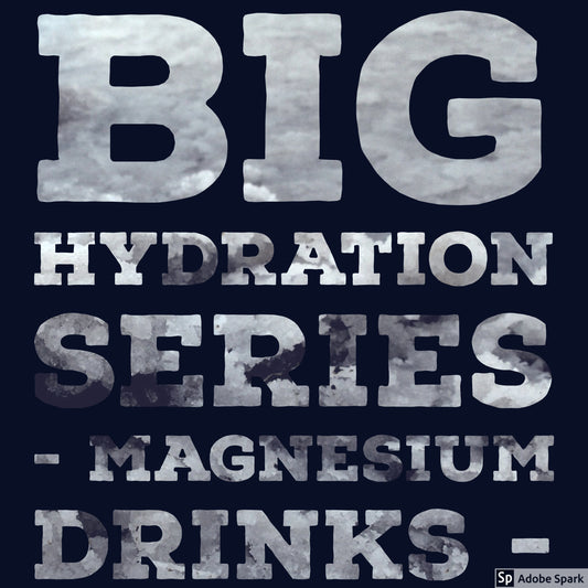 Big Hydration Series Magnesium Drink Socialite Beauty